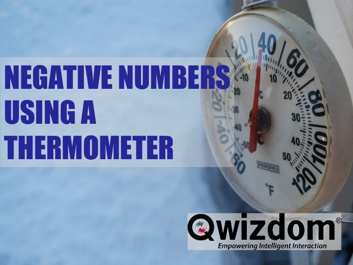Negative numbers thermometer - qwizdom ppt