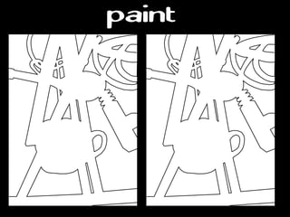 paint
 