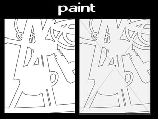 paint
 