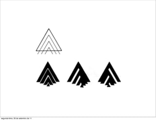 segunda-feira, 26 de setembro de 11
 