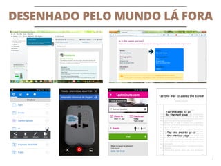 DESENHADO PELO MUNDO LÁ FORA
11
 