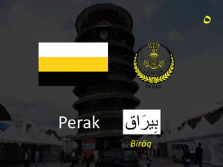 ‫اق‬َ‫ير‬ِ‫ب‬
Perak
٥
Bīrāq
 