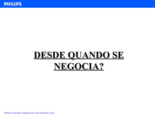 DESDE QUANDO SE NEGOCIA? 