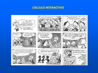CÁLCULO INTERACTIVO
 