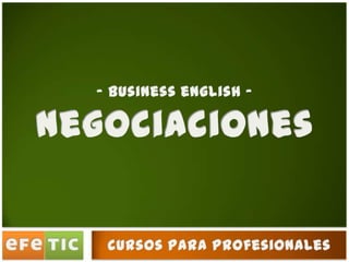 - business english -  negociaciones cursos para profesionales 