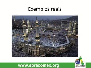 Exemplos reais  