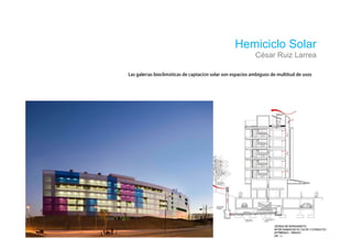 Hemiciclo Solar
               César Ruiz Larrea

í   á   ó
 