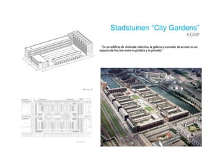 Stadstuinen “City Gardens”
                      KCAP

              í
  ó    ú
 