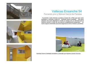 Vallecas Ensanche 54
    Fernando pino y Manuel García de Paredes
                            é
                        í

        á     é         ó              á
                            ó




í                                 á
 