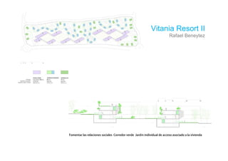 Vitania Resort II
         Rafael Beneytez




í
 