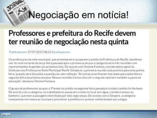 Negociação em notícia!
 