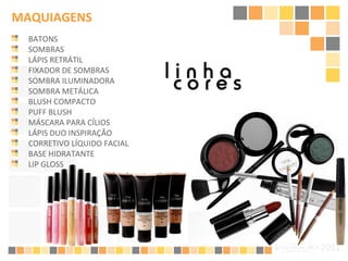 MAQUIAGENS BATONS SOMBRAS LÁPIS RETRÁTIL FIXADOR DE SOMBRAS SOMBRA ILUMINADORA SOMBRA METÁLICA BLUSH COMPACTO PUFF BLUSH MÁSCARA PARA CÍLIOS  LÁPIS DUO INSPIRAÇÃO CORRETIVO LÍQUIDO FACIAL BASE HIDRATANTE LIP GLOSS 