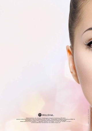 Wellstar GmbH & Co. KG - Sitz Berlin, Handelsregister Amtsgericht Charlottenburg (HRA 34621)
persönlich haftende Gesellschafter/in: WELLSTAR Beteiligungs GmbH, Sitz Berlin - Handelsregister: Amtsgericht Charlottenburg (HRB90176),
Geschäftsführer: Christian Wiesner | Umsatzsteuer-Identifikationsnummer: Germany: DE813802905
Wellstar GmbH & Co. KG, Charlottenstr. 4, 10969 Berlin | Germany | Tel:+49 (0)30 - 47 37 28 0 | Fax +49 (0)30 - 47 37 28 11
kundenservice@wellstar-international.de | www.wellstar-company.com
WSBP-PT|Art.-Nr.7732|06.2015
 
