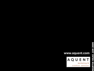 www.aquent.com




MARTIN HAAG JUN 2009
 