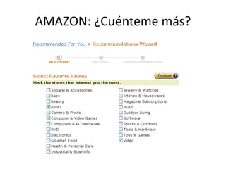 AMAZON: ¿Cuénteme más?
 