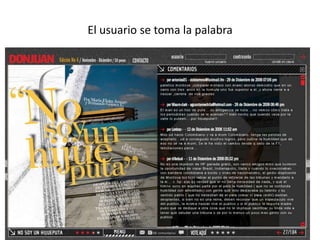 El usuario se toma la palabra
 