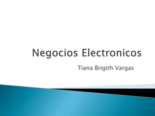 Tiana Brigith Vargas
 