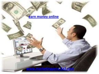 earn money online




www.marketingperu.3a2.com
 