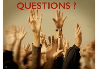 105
QUESTIONS ?
119
 