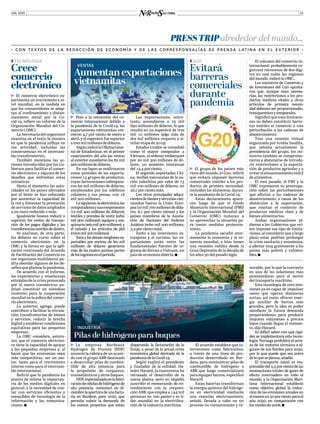 JUN. 2020 11
• CON TE X TOS DE L A REDACCIÓN DE ECONOMÍA Y DE L A S CORRESP ONSALÍA S DE PRENSA L ATINA EN EL E X TERIOR •
PRESSTRIPalrededor del mundo...
T  El grupo de los países más
ricos del mundo, el G20, refirió
que evitará imponer barreras
comerciales inútiles a los pro-
ductos de primera necesidad,
incluidos los alimentos, duran-
te la pandemia de la Covid-19.
Estas declaraciones apare-
cen luego de que el Fondo
Monetario Internacional (FMI)
y la Organización Mundial del
Comercio (OMC) instaran a
no aprovechar la situación pa-
ra tomar medidas proteccio-
nistas.
La pandemia sacudió enor-
memente la economía y el co-
mercio mundial, e hizo temer
una recesión inédita desde la
Gran Depresión de la década de
los años 30 del pasado siglo.
El volumen del comercio in-
ternacional probablemente re-
gistrará retrocesos de dos dígi-
tos en casi todas las regiones
del mundo, indicó la OMC.
Los ministros de Comercio y
de Inversiones del G20 apunta-
ron que, aunque sean necesa-
rias, las restricciones a los pro-
ductos médicos vitales y otros
artículos de primera necesi-
dad deberán ser proporcionales,
transparentesytemporales.
Significó que esas limitacio-
nes no deben constituir barre-
ras inútiles al comercio o una
perturbación a las cadenas de
abastecimiento.
Tras una reunión virtual
organizada por Arabia Saudita,
que ostenta actualmente la
presidencia del grupo, los mi-
nistros también se comprome-
tieron a abstenerse de introdu-
cir restricciones a la exporta-
ción de productos agrícolas y a
evitarelalmacenamientoinútil
de alimentos.
El mes pasado, el FMI y la
OMC expresaron su preocupa-
ción sobre las perturbaciones
que afectan a las cadenas de
abastecimiento a causa de los
obstáculos a la exportación,
que coartan el comercio de
productos médicos clave y de
bienes alimentarios.
Ambas organizaciones pi-
dieron a los Gobiernos que evi-
ten imponer ese tipo de limita-
ciones, al considerar que a largo
plazo estas podrían prolongar
la crisis sanitaria y económica,
y afectar muy gravemente a los
países más pobres y vulnera-
bles.
T  El comercio electrónico ex-
perimenta un crecimiento a ni-
vel mundial, en la medida en
que los consumidores se adap-
tan al confinamiento y distan-
ciamiento social por la Co-
vid-19, refiere un informe de la
Organización Mundial del Co-
mercio ( OMC).
La Secretaría del organismo
examina en el texto la manera
en que la pandemia influye en
esa actividad, incluidas las
consecuencias en el intercam-
bio transfronterizo.
También menciona las ac-
ciones introducidas por los Go-
biernos para facilitar el comer-
cio electrónico y algunos de los
desafíos que enfrentan estas
iniciativas.
Hasta el momento las auto-
ridades en los países afectados
por el brote se han esforzado
por aumentar la capacidad de
la red y fomentar la prestación
de servicios de datos ampliados
a un costo reducido o nulo.
Igualmente buscan reducir o
suprimir los costos de transac-
ción de los pagos digitales y las
transferenciasmóvilesdedinero.
Se analizan, de otra parte,
los debates en curso sobre el
comercio electrónico en la
OMC y la forma en que la apli-
cación continuada del Acuerdo
de Facilitación del Comercio en
ese organismo multilateral po-
dría abordar algunos de los de-
safíos que plantea la pandemia.
De acuerdo con el informe,
las experiencias y enseñanzas
extraídas de la crisis provocada
por el nuevo coronavirus po-
drían constituir un novedoso
incentivo para la cooperación
mundial en la esfera del comer-
cio electrónico.
Lo anterior, agrega, puede
contribuir a facilitar la circula-
ción transfronteriza de bienes
y servicios, reducir la brecha
digital y establecer condiciones
equitativas para las pequeñas
empresas.
La OMC considera, asimis-
mo, que el comercio electróni-
co tiene la capacidad de apoyar
a las pequeñas empresas y, al
hacer que las economías sean
más competitivas, ser un mo-
tor, tanto para el crecimiento
interno como para el intercam-
bio internacional.
Refirió que la pandemia ha
puesto de relieve la importan-
cia de los medios digitales en
general, y la necesidad de con-
tar con servicios eficientes y
asequibles de tecnología de la
información y las comunica-
ciones.
ZZ TECNOLOGÍA
Crece
comercio
electrónico
T  La empresa Bordeaux
Hydrogen de Francia (HDF)
anunció la rúbrica de un acuer-
do con el grupo ABB destinado
a desarrollar pilas de combus-
tible de alta potencia para
la propulsión de cargueros,
transatlánticos y otros buques.
HDF,especializadaenlafabri-
cacióndecélulasdehidrógenode
alta potencia, comunicó en di-
ciembrelaaperturadeunafacto-
ría en Burdeos, para 2022, que
permita cubrir la demanda de
los nuevos proyectos que están
disparando la facturación de la
firma, a pesar de la actual crisis
económica global derivada de la
pandemiadelaCovid-19.
Según explicó el presidente
y fundador de la entidad, Da-
mien Havard, la cuarentena ha
retrasado el desarrollo de la
nueva planta, pero no impidió
suscribir el memorando de en-
tendimiento con la corpora-
ción ABB, que emplea a 144 mil
personas en 100 países y es lí-
der mundial en la electrifica-
ción de la industria marítima.
El acuerdo establece que in-
tervenimos como fabricantes,
a través de una línea de pro-
ducción desarrollada en Bur-
deos, para suministrar pilas de
combustible de hidrógeno a
ABB que luego comercializará
para equipar barcos, especificó
Havard.
Estas baterías transforman
la energía química del hidróge-
no en electricidad mediante
una reacción electroquímica,
señaló, llevada a cabo en un
proceso no contaminante y re-
novable, por lo que la convierte
en una de las soluciones más
prometedoras para el sector
del transporte marítimo.
Esta tecnología de cero emi-
siones ya es capaz de impulsar
naves que operan distancias
cortas, así como ofrecer ener-
gía auxiliar de barcos más
grandes, pero la idea es poder
satisfacer la futura demanda
preparándonos para producir
mayores volúmenes a precios
bajos cuando llegue el momen-
to, dijo Havard.
Es difícil saber con qué rapi-
dez se implementará esta tecno-
logía; Noruega prohibirá el acce-
so de los motores térmicos a al-
gunos de sus fiordos para 2030,
por lo que puede que sea antes
deloquesepiensa,añadió.
El transporte naval es res-
ponsabledel2,5porcientodelas
emanaciones totales de gases de
efecto invernadero en todo el
mundo, y la Organización Marí-
tima Internacional estableció
como objetivo global la reduc-
ción de las emisiones anuales en
almenosun50porcientoparael
año 2050, en comparación con
losnivelesde2008.
ZZ INDUSTRIA
Pilas de hidrógeno para buques
T  Pese a la retracción del co-
mercio internacional debido a
la pandemia de la Covid-19, las
exportaciones vietnamitas cre-
cieron 4,7 por ciento de enero a
abril, y el superávit fue superior
a tres mil millones de dólares.
SegúnindicólaOficinaGene-
ral de Estadísticas, en el primer
cuatrimestre del año las ventas
al exterior excedieron los 82 mil
900millonesdedólares.
En ese lapso se reafirmaron
como puntales de las exporta-
ciones 15 grupos de productos,
cuyas facturaciones sobrepasa-
ron los mil millones de dólares,
encabezados por los teléfonos
celulares y sus piezas, con 16
mil 200 millones.
Lesiguieron:laelectrónica,las
computadorasysuscomponentes
(12 mil 400 millones de dólares);
textiles y prendas de vestir (ocho
mil 900 millones); equipos y ma-
quinaria(seismil900millones),y
el calzado y los artículos de piel
(cincomil500millones).
Esos y los demás renglones ex-
portables por encima de los mil
millones de dólares generaron
más de las cuatro quintas partes
delosingresosenelperiodo.
Las importaciones, entre-
tanto, ascendieron a 79 mil
890 millones de dólares, lo que
resultó en un superávit de tres
mil 10 millones (algo más de
dos mil millones respecto a si-
milar etapa de 2019).
Estados Unidos se consolidó
como el mayor comprador a
Vietnam, al ordenar embarques
por 20 mil 300 millones de dó-
lares, un aumento interanual
del 13,4 por ciento.
El segundo importador, Chi-
na, recibió mercancías de la na-
ción indochina por valor de 13
mil 100 millones de dólares, un
26,7 por ciento más.
Los otros principales adqui-
rientes de bienes y servicios viet-
namitas fueron la Unión Euro-
pea(10mil700millonesdedóla-
res, 8,1 por ciento menos) y los
países miembros de la Asocia-
ción de Naciones del Sudeste
Asiático (ocho mil 200 millones,
3,4porcientomás).
Junto a las inversiones ex-
tranjeras y el turismo, las ex-
portaciones están entre las
fundamentales fuentes de in-
gresos de divisas a Vietnam, un
país de economía abierta.
ZZ VENTAS
Aumentanexportaciones
vietnamitas
ZZ G20
Evitará
barreras
comerciales
durante
pandemia
 
