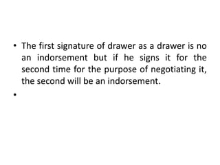 He must have obtained the instrument in good faithThus, where a person receives a negotiable instrument without consideration, he may be a holder but will not be called a holder in due course.The title of holder of a negotiable instrument is always subject to the title of its transferor whereas a holder in due course acquires a better title than that of its transferor.