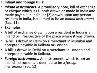 Types of Bills of Exchange: Demand & Usance Bills: Demand bills are otherwise called sight bills. These bills are payable immediately as soon as they are presented to the drawee. No time of payment is specified and hence they are payable at sight.Usance bills are called time bills. These bills are payable immediately after the expiry of time period mentioned in the bills.