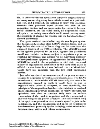 Bruszt, László, 1989: The Negotiated Revolution in Hungary , Social Research, 57:2
(1990:Summer) p.365
 