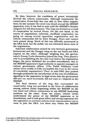 Bruszt, László, 1989: The Negotiated Revolution in Hungary , Social Research, 57:2
(1990:Summer) p.365
 
