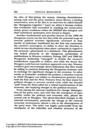 Bruszt, László, 1989: The Negotiated Revolution in Hungary , Social Research, 57:2
(1990:Summer) p.365
 