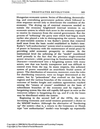 Bruszt, László, 1989: The Negotiated Revolution in Hungary , Social Research, 57:2
(1990:Summer) p.365
 