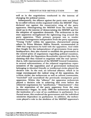 Bruszt, László, 1989: The Negotiated Revolution in Hungary , Social Research, 57:2
(1990:Summer) p.365
 