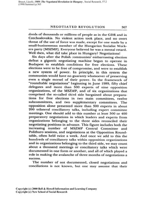 Bruszt, László, 1989: The Negotiated Revolution in Hungary , Social Research, 57:2
(1990:Summer) p.365
 