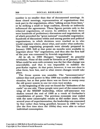 Bruszt, László, 1989: The Negotiated Revolution in Hungary , Social Research, 57:2
(1990:Summer) p.365
 