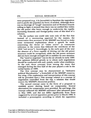 Bruszt, László, 1989: The Negotiated Revolution in Hungary , Social Research, 57:2
(1990:Summer) p.365
 