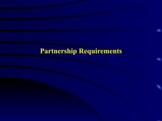Partnership Requirements 