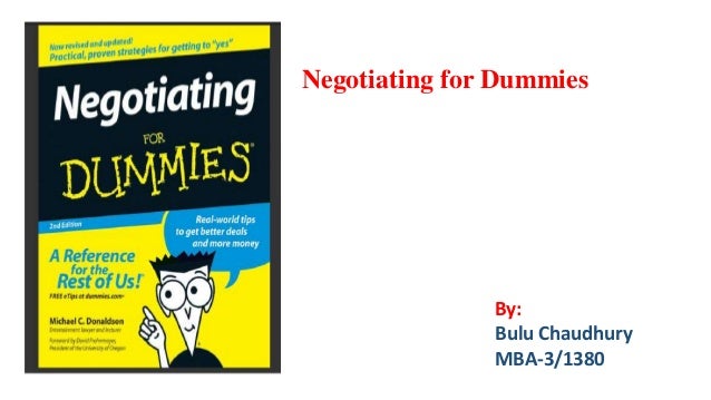 NEGOTIATING FOR DUMMIES PDF DOWNLOAD NEGOTIATING FOR DUMMIES PDF DOWNLOAD