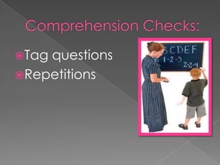 Tagquestions
Repetitions
 