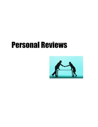 Personal Reviews
 