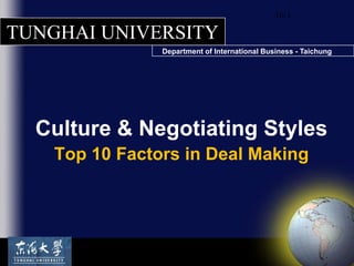 16-1 Culture & Negotiating Styles Top 10 Factors in Deal Making 