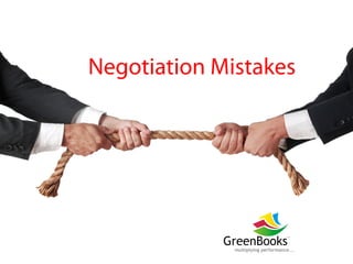 Avoid Negotiation Mistakes
 