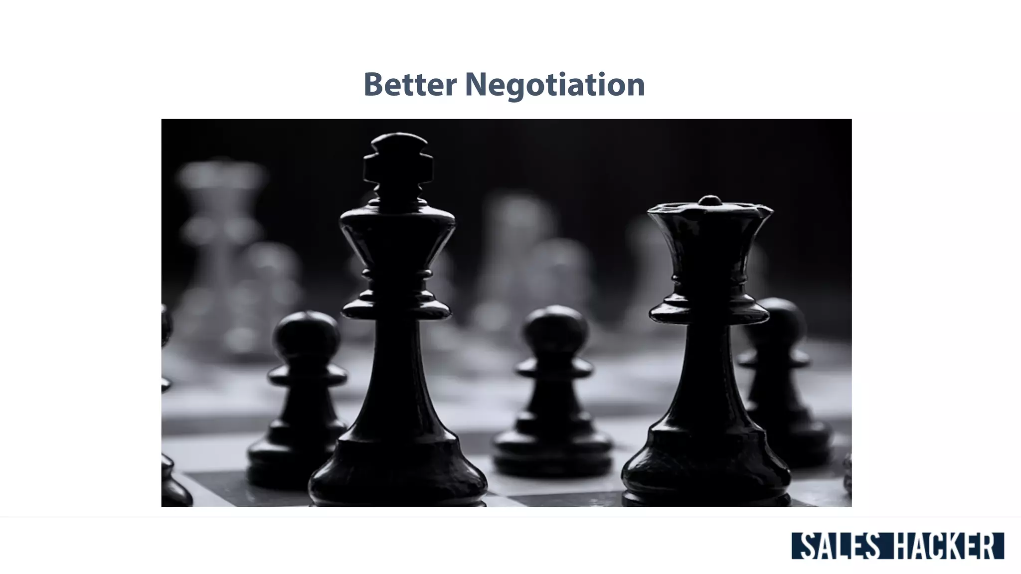 Better Negotiation 
 