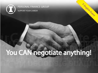 You can negotiate anything | PPT