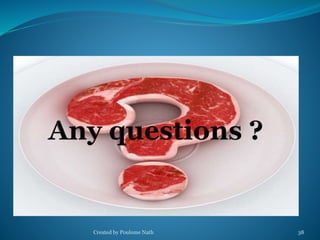 Created by Poulome Nath 38 
 