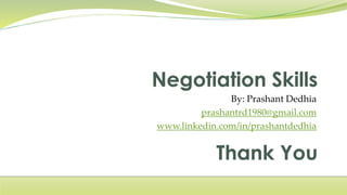 By: Prashant Dedhia
prashantrd1980@gmail.com
www.linkedin.com/in/prashantdedhia
 