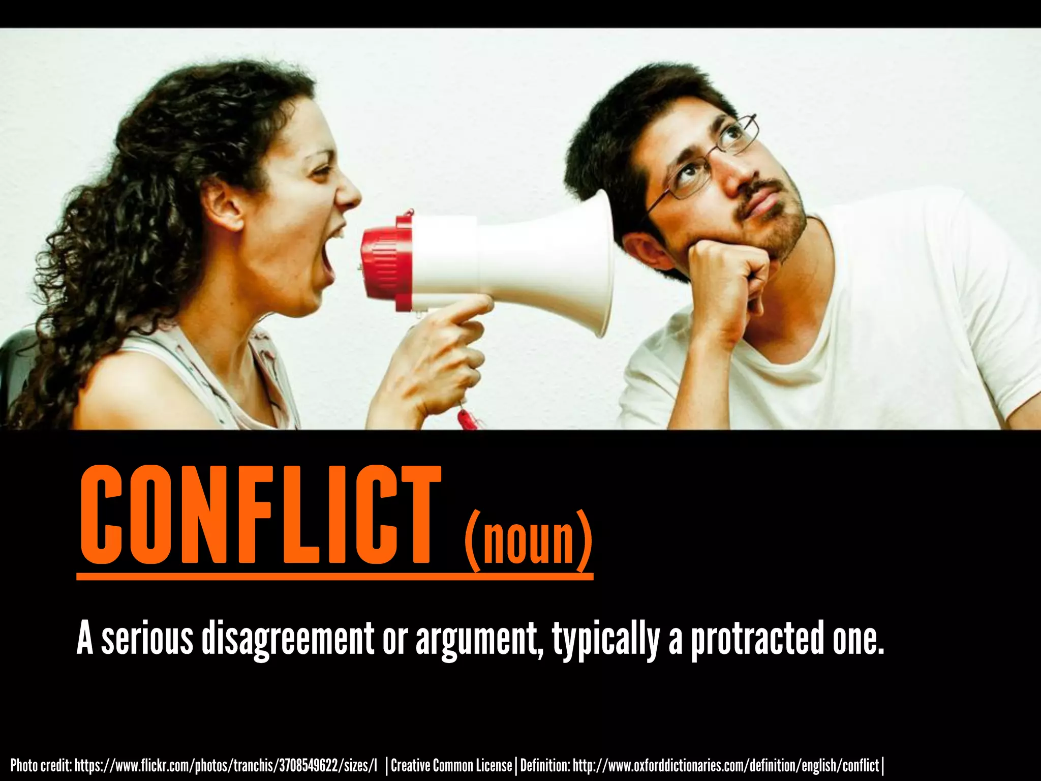 CONFLICT
 