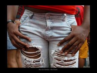 Rua do Samba - São Paulo
 