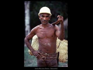 Santa Rita dos Pretos - Maranhão
 