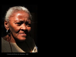 Caixeira do Divino de Alcântara - MA
 