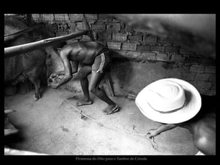 Promessa do Dito para o Tambor de Crioula
 