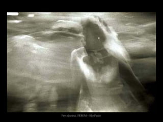 Festa Junina, FEBEM – São Paulo
 